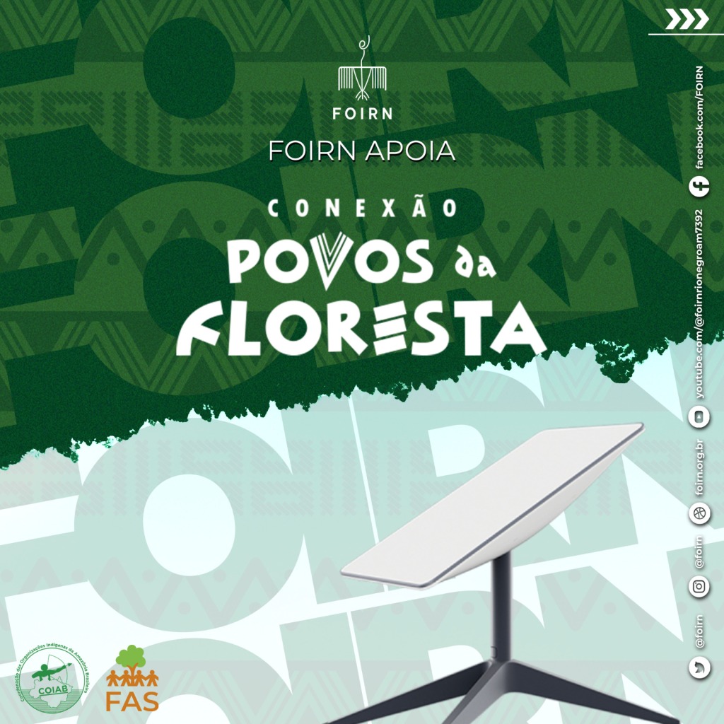 FOIRN, COIAB e a FAS conectam comunidades e instituições parceiras através do Projeto “Conexão povos da Floresta” em São Gabriel da Cachoeira – AM